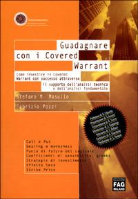 Guadagnare con i Covered Warrant - Stefano M. Masullo,Fabrizio Pozzi - copertina