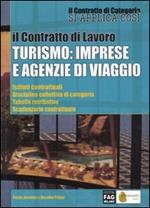 Il contratto di lavoro. Turismo: imprese e agenzie di viaggio