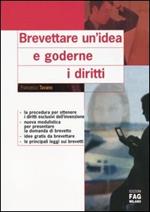 Brevettare un'idea e goderne i diritti