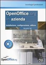 Openoffice.org in azienda. Installazione, configurazione, utilizzo. Con CD-ROM