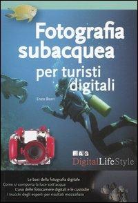 Fotografia subacquea per turisti digitali - Enzo M. Borri - copertina