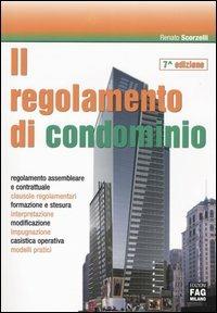 Il regolamento di condominio - Renato Scorzelli - copertina