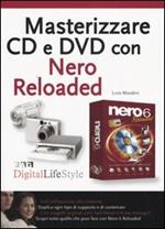 Masterizzare CD e DVD con Nero Reloaded