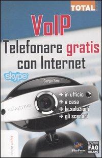 VoIP. Telefonare gratis con internet - Giorgio Sitta - copertina