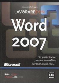 Lavorare con Word 2007 - Alessandra Salvaggio - copertina