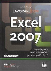Lavorare con Excel 2007 - Alessandra Salvaggio - copertina