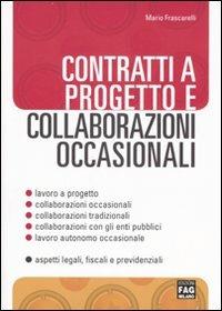 Contratti a progetto e collaborazioni occasionali - Mario Frascarelli - copertina