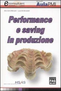 Performance e saving in produzione - G. Carlo Manzoni,Luca De Benedetti - copertina