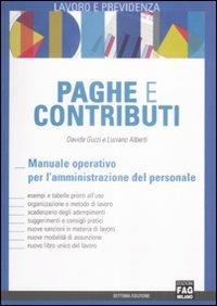 Paghe e contributi. Manuale operativo per l'amministrazione del personale - Davide Guzzi,Luciano Alberti - copertina