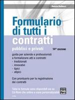 Formulario di tutti i contratti pubblici e privati. Con CD-ROM