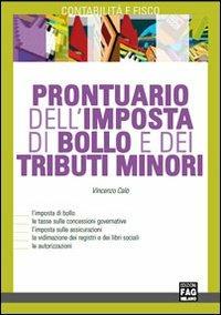 Prontuario dell'imposta di bollo e dei tributi minori - Vincenzo Calò - copertina