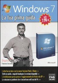 Windows 7. La tua prima guida - Francesco Caccavella - copertina