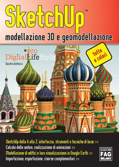 SketchUp. Modellazione 3D e geomodellazione - Giacomo Andreucci - copertina