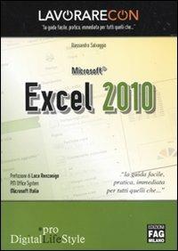 Lavorare con Microsoft Excel 2010 - Alessandra Salvaggio - copertina