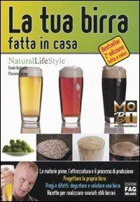 La tua birra fatta in casa - Davide Bertinotti,Massimo Faraggi - copertina