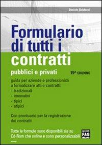 Formulario di tutti i contratti. Pubblici e privati. Con CD-ROM - Daniele Balducci - copertina