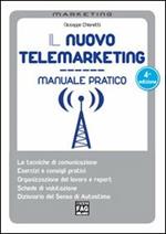 Il nuovo telemarketing. Manuale pratico