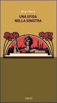 Una sfida nella sinistra