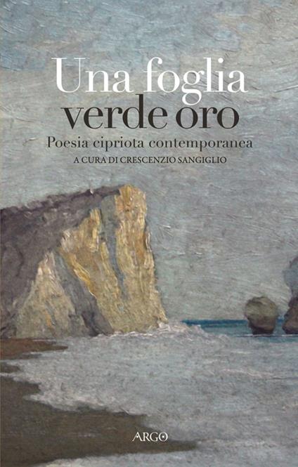 Una foglia verde oro. Poesia cipriota contemporanea - copertina