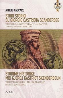 Studi storici su Giorgio Castriota Scanderbeg