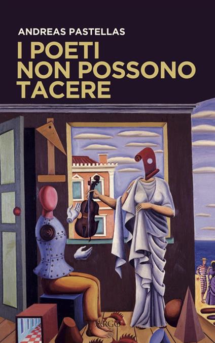 I poeti non possono tacere - Andreas Pastellas - copertina