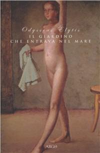 Il giardino che entrava nel mare