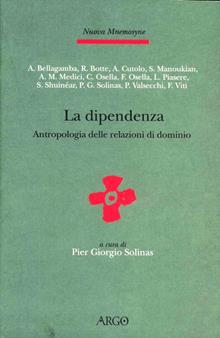 La dipendenza: antropologia delle relazioni di dominio