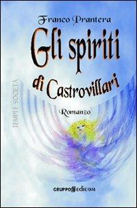 Gli spiriti di Castrovillari - Franco Prantera - copertina