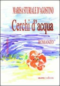 Cerchi d'acqua - Marisa Sturiale D'Agostino - copertina