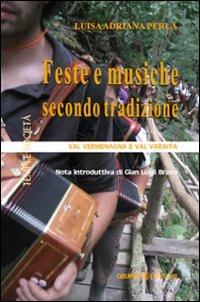 Feste e musiche secondo tradizione. Val Vermenagna e Val Varaita - Luisa A. Perla - copertina