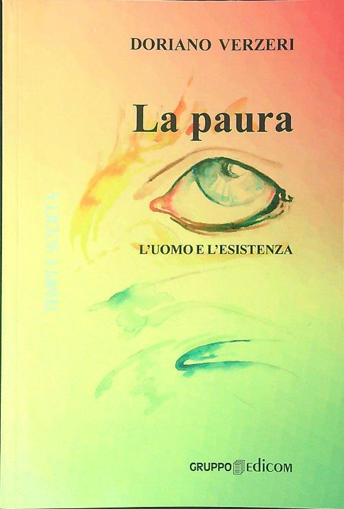 La paura. L'uomo e l'esistenza