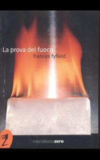 La prova del fuoco