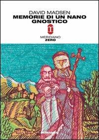 Memorie di un nano gnostico - David Madsen - copertina