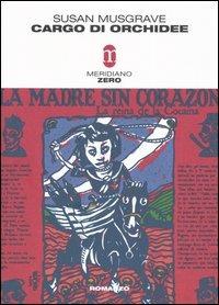 Cargo di orchidee - Susan Musgrave - copertina
