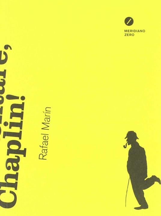 Elementare, Chaplin! - Rafael Marín - copertina