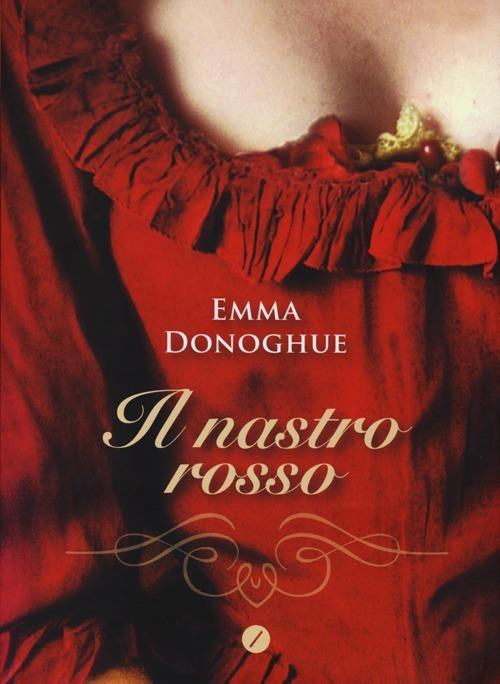 Il nastro rosso - Emma Donoghue - copertina