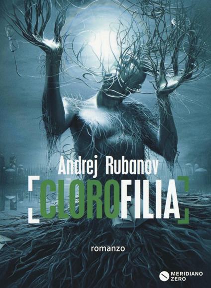 Clorofilia - Andrej Rubanov - copertina