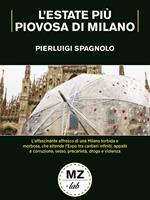 L' estate più piovosa di Milano