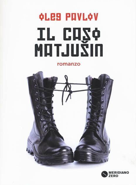 Il caso Matjusin - Oleg Pavlov - copertina