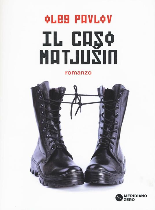 Il caso Matjusin - Oleg Pavlov - copertina