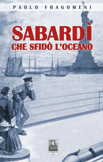 Sabardì che sfidò l'oceano - Paolo Fragomeni - copertina