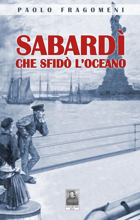 Sabardì che sfidò l'oceano - Paolo Fragomeni - copertina