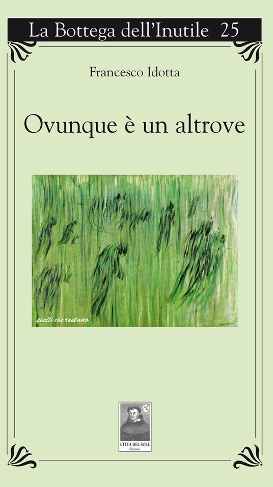 Ovunque è un altrove - Francesco Idotta - copertina