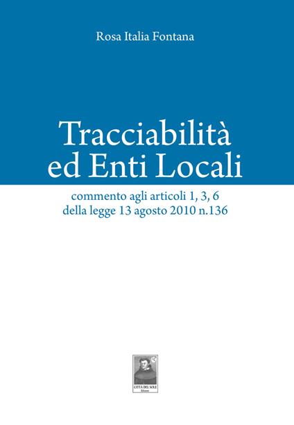 Tracciabilità ed enti locali - Rosa Italia Fontana - copertina
