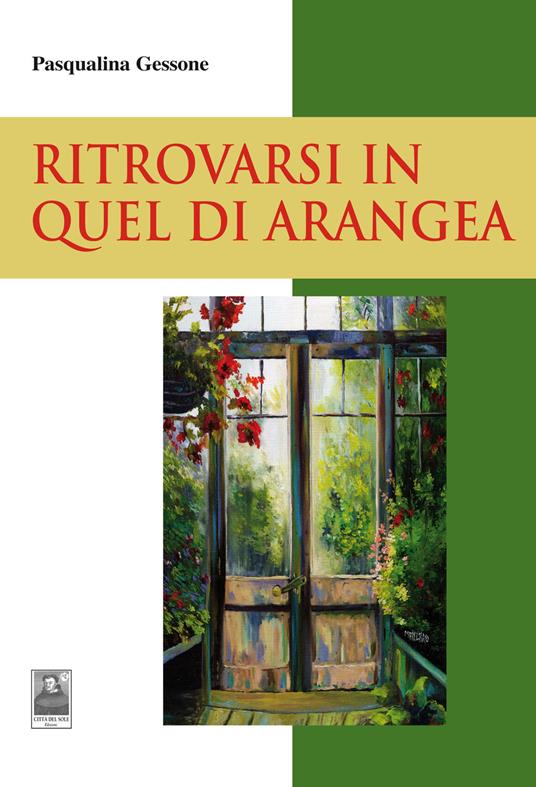 Ritrovarsi in quel di Arangea - Pasqualina Gessone - copertina
