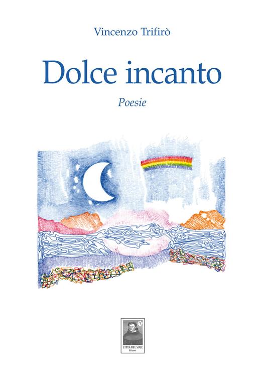 Dolce incanto - Vincenzo Trifirò - copertina
