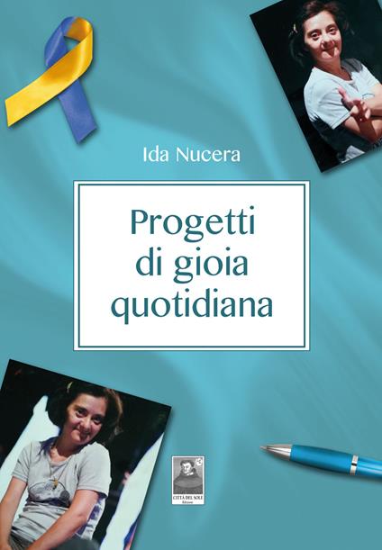 Progetti di gioia quotidiana - Ida Nucera - copertina