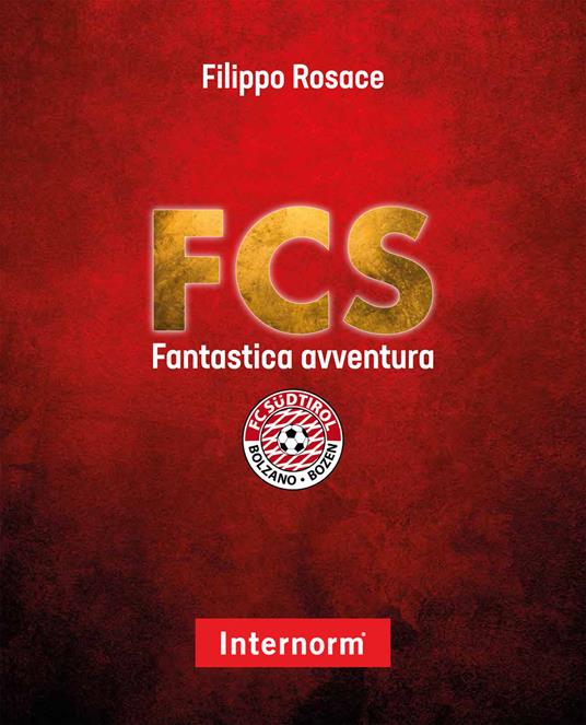 FCS. Fantastica avventura - Filippo Rosace - copertina