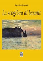 La scogliera di levante