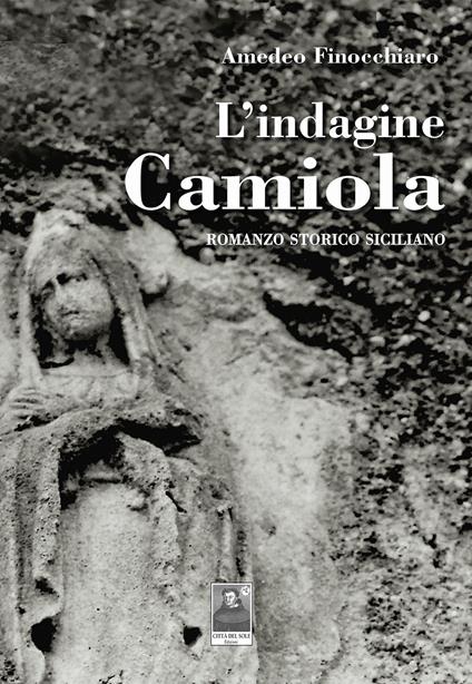 L'indagine Camiola - Amedeo Finocchiaro - copertina